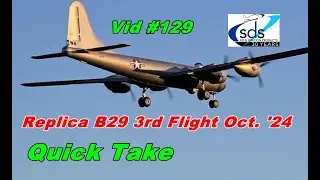 3rd flight. Tom Hodgson's B29 replica.