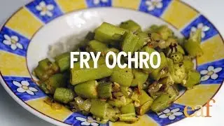 Quick & Easy Fried Ochro /Okra