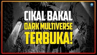 Batman Tak Sengaja Membuka Neraka Kosmik Dark Multiverse! DARK DAYS: THE FORGE.