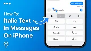 How To Make Text Italic In Messages On iPhone | Easy Guide