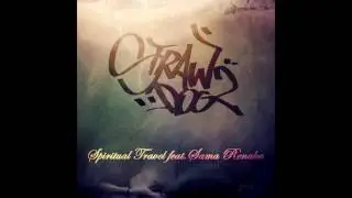 Strawdogz ft. Sama Renuka - Spirtiual Travel