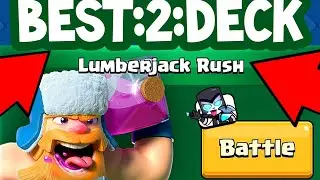 Best Deck Lumberjack Rush Challenge Party | Clash Royale