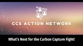 CCS Action Network Senate Update