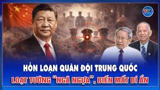 TIN QUỐC TẾ: “Đả hổ diệt ruồi” trong quân đội, loạt quan chức tiếp theo bị ông Tập loại bỏ là ai?