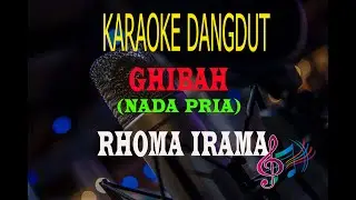 Karaoke Ghibah Nada Pria - H.Rhoma Irama (Karaoke Dangdut Tanpa Vocal)