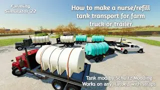Farming Simulator 22 | How to make a refill transport tank for farm truck or trailer | FS22 |