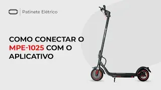 Como conectar o MPE-1025 com o Aplicativo E-Scooter | Tomate