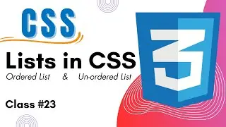 Ordered List HTML CSS | Unordered List HTML CSS | Class 23 | CSS Tutorial