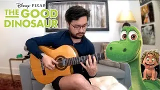 The Good Dinosaur - Disney/Pixar - Classical Guitar Fingerstyle Cover
