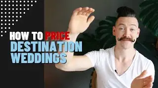 How To Price Destination Weddings