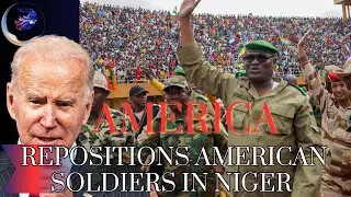 Why is America repositioning its soldiers in Niger? Niger coup. #niger #america