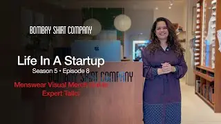 Life In A Startup: S5E8 - Visual Merchandising Guide for a Winning Menswear Store