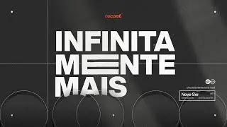 NSCONF | INFINITAMENTE MAIS | PR. IGOR MARCUS | O QUE REALMENTE IMPORTA?   - 17 /10 /2025