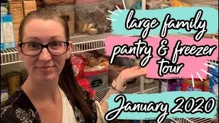 JANUARY 2020 PANTRY + FREEZER TOUR || HOW MUCH FOOD OUR FAMILY OF 7 GOES THROUGH IN A MONTH