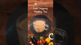 #healthy #simple #jaggery #gud #tea #breakfast #morning #evening #snacks #viral #trending #recipe
