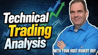 Technical Trading Analysis With Robert Roy | Ep. 1