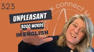 Learn English Vocabulary: &ldquo;Unpleasant&rdquo; -Definitions, Usage, Collocations, and Opposites 323/3000