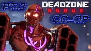 EP:314 PT.3 (DEADZONE ROGUE) PS5 CO-OP PLAYTHROUGH IN 4K