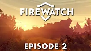 Wild Naked Girls | Firewatch | Episode 2