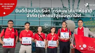 National Telecom Thailand MICE Group in Da Nang | Visit Indochina