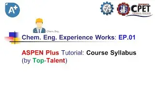 1. KMUTNB (RY) I ASPEN Plus Tutorial I Course Syllabus I EP.01