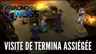 Chrono Cross - Partie 33 : Termina Envahie (Autre Monde) #143 100%