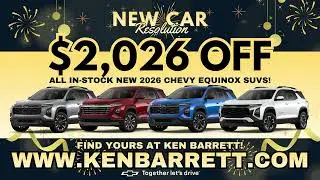 The Ken Barrett Chevrolet Cadillac New Car Resolution Sales Event - January 2026