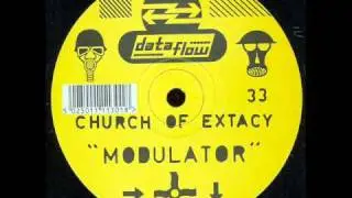 Church Of Extacy - Modulator (Hardtrance) (1993)
