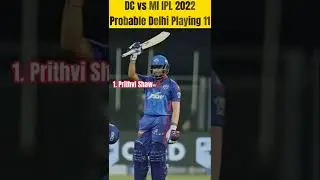 IPL 2022 DC vs MI | Delhi Playing 11 #ipl2022 #dcvsmi #trending #shorts
