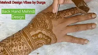 Mehndi Design | Back Hand Mehndi Design | Back Hand Mehndi Design Simple Arabic Bridal | Henna  New 
