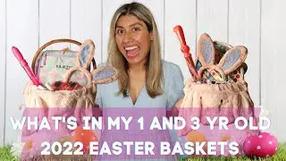 WHAT'S IN MY GIRLS 2022 EASTER BASKETS: Ideas for a 1yr old and 3 yr old kids