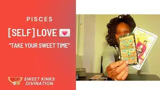 #Pisces ❤️ Take Your Sweet Time