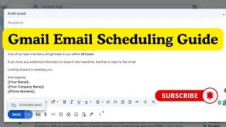 How to Schedule Emails in Gmail | Full Guide