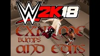 WWE 2K18| EXTREME BUMPS AND EDITS MATCH HIGHLIGHTS #1