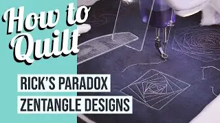 How to Free Motion Quilt Rick's Paradox Zentangle Designs
