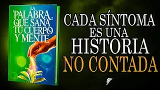 Habla con tu cuerpo y sana - El m&eacute;dico interno | Audiolibro Completo - Voz Humana