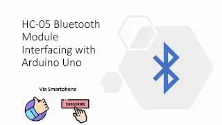 HC-05 Bluetooth Module Interfacing With Arduino Uno | Using Smartphone