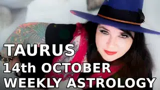 Taurus Weekly Astrology Horoscope 14th October 2019