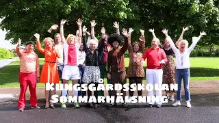 Sommarhälsning Kungsgårdsskolan 2021