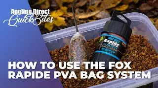 How To Use The Fox Rapide PVA Bag System &ndash; Carp Fishing Quickbite