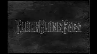 Black Glass Eyes - Stride