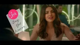 Say Yes, Forever | Sidharth Malhotra and Priyanka Chopra...Nirav Modi Presents short Story....