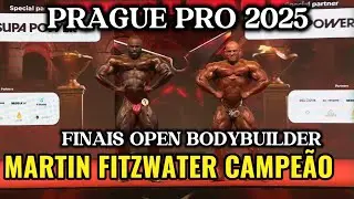 ФИНАЛ ОТКРЫТОГО ТУРНИРА ПО БОДИБИЛДИНГУ МАРТИНА ФИЦВОТЕРА В PRAGUE PRO 2025. ЧЕМПИОН.