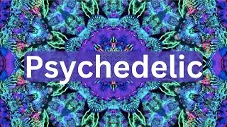 3 hour Psychedelic Journey