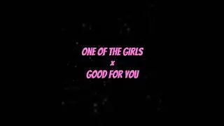 One of the girls &times; Good for you (lyrics/tipografia)
