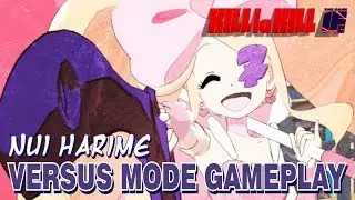 Kill la Kill -IF- Nui Gameplay