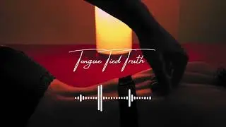 Tongue Tied Truth  / Booktok Romance / Friends to Lovers / Dark Sultry Vibes
