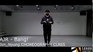 AJR - Bang!  / Choreography / JIM NYUNG CHOREOGRAPHY