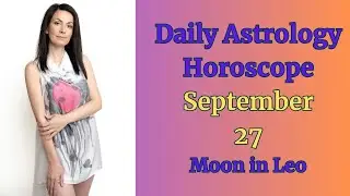 ☕️🌟 Leo energy September 27 Daily Astrology Horoscope