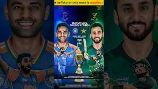 If the Pakistan-India match is cancelled ....#shorts #facts